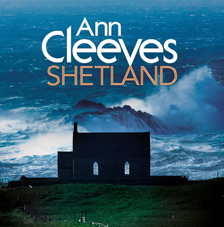 Ann Cleeves - Shetland