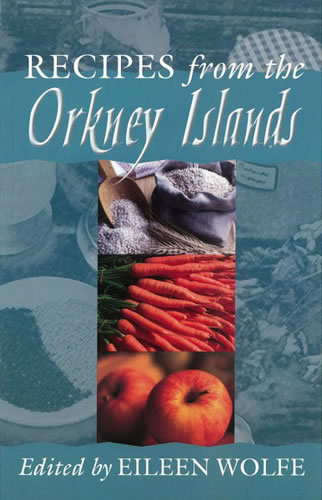 Receipes from the Orkney Islands by Eileen Wolfe