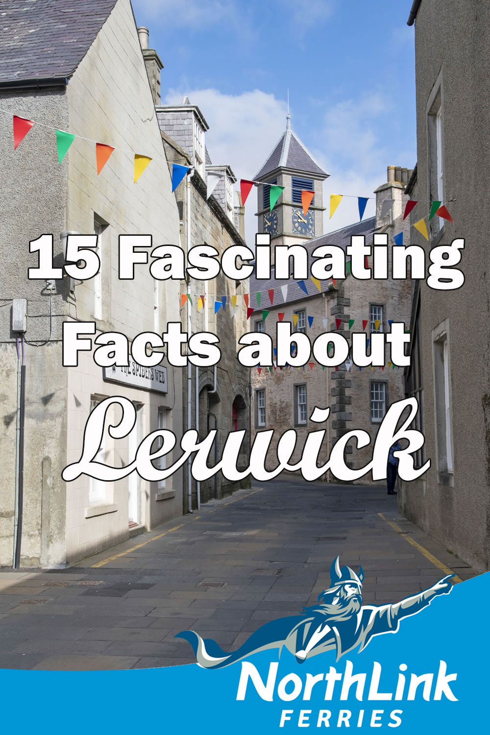 15 Fascinating Facts about Lerwick