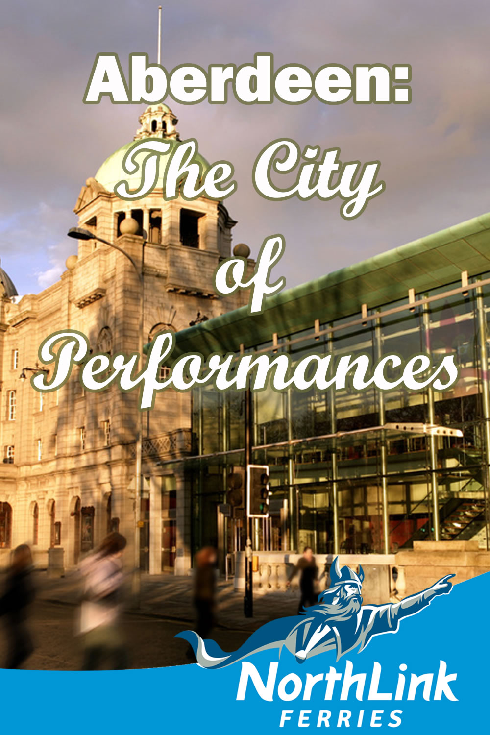 Aberdeen The City of Performances