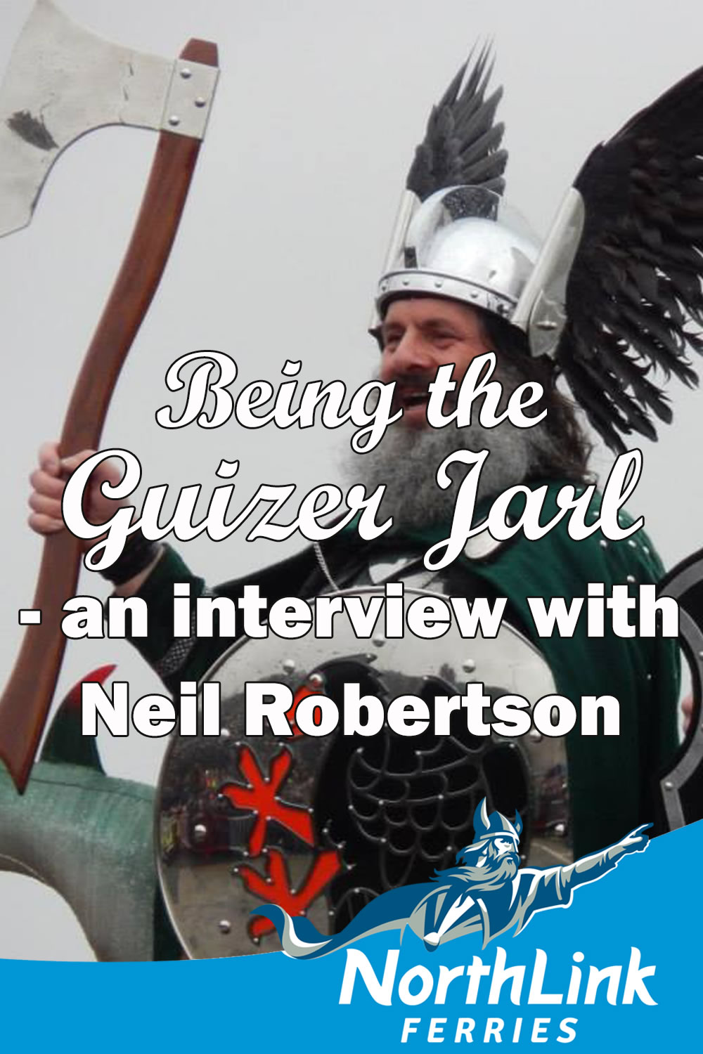 Being the Guizer Jarl - an interview with Neil Robertson