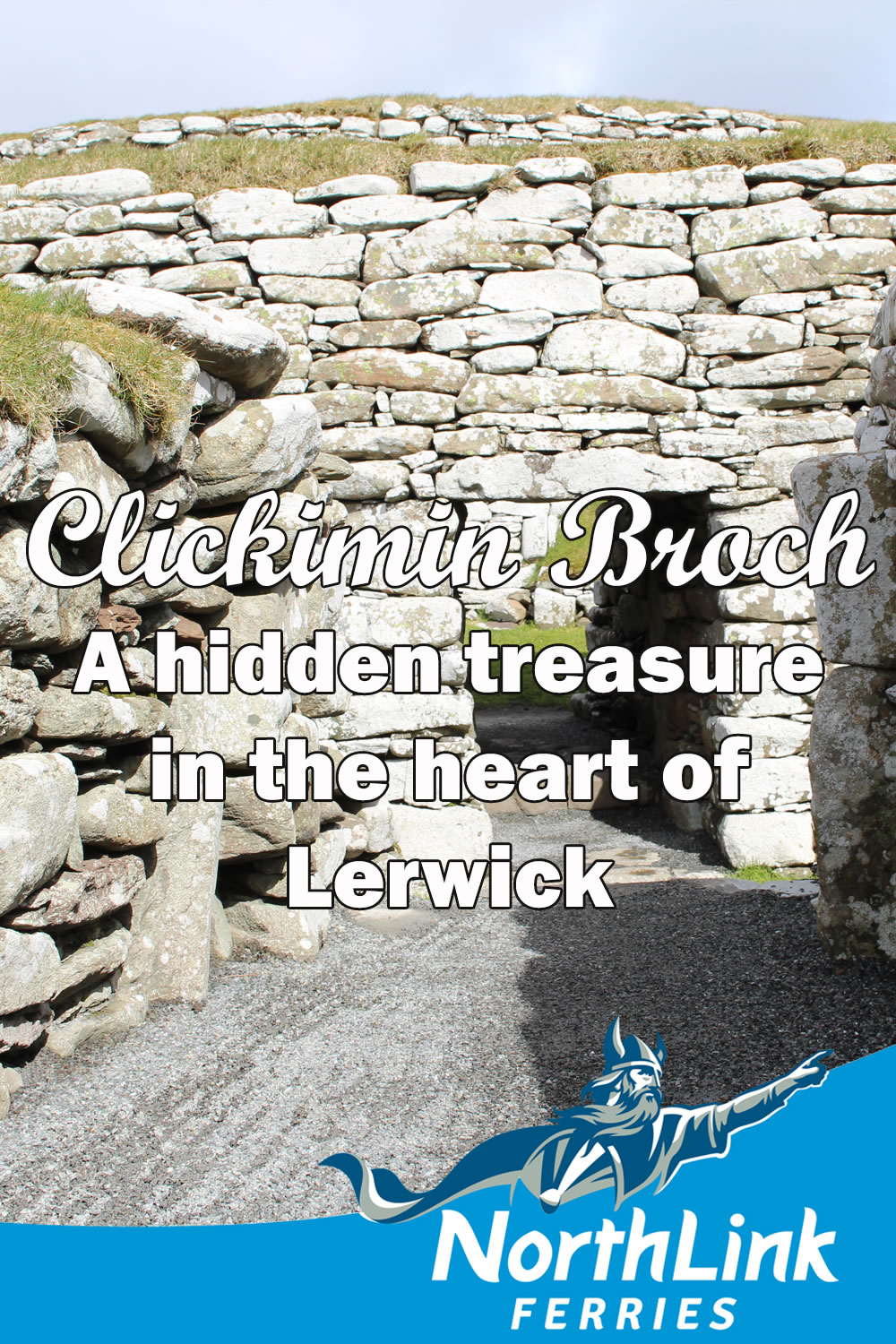 Clickimin Broch - a hidden treasure in the heart of Lerwick
