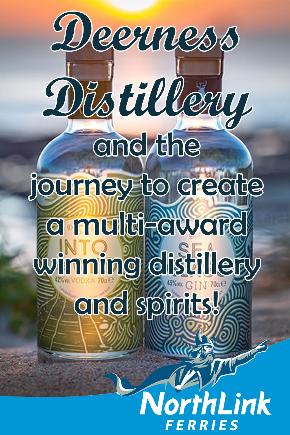 Deerness Distillery and the journey to create a multi-award winning distillery and spirits!