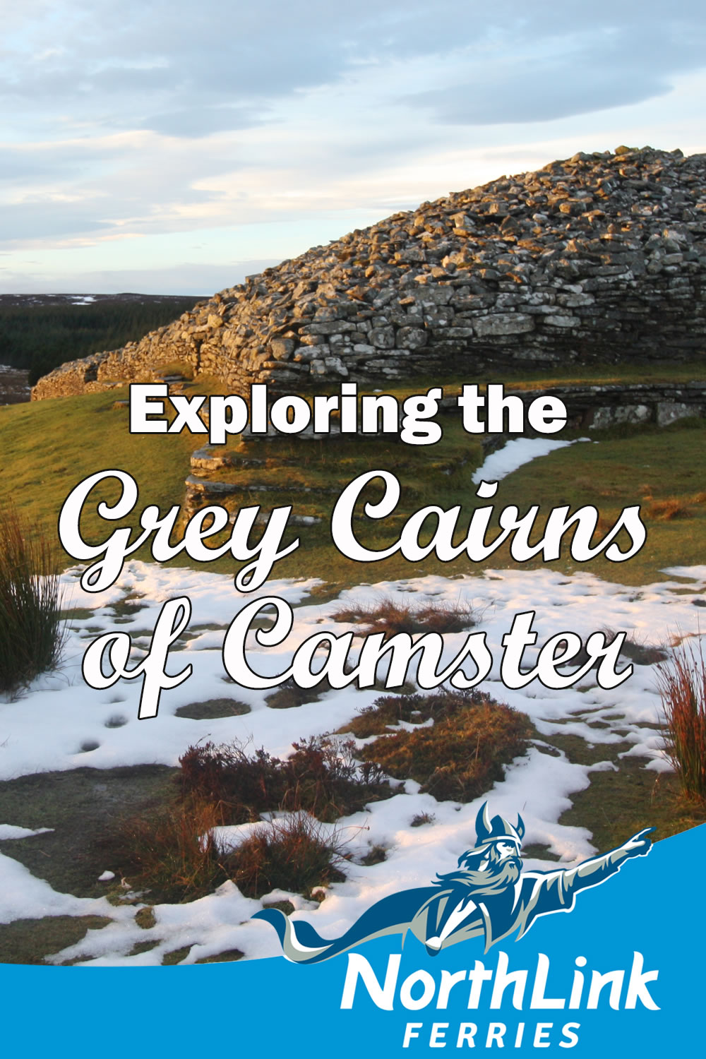 Exploring the Grey Cairns of Camster