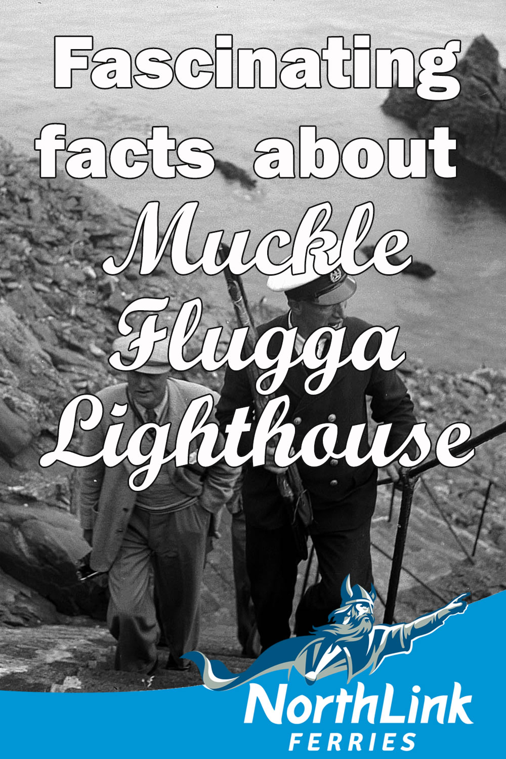 Fascinating facts about Muckle Flugga Lighthouse