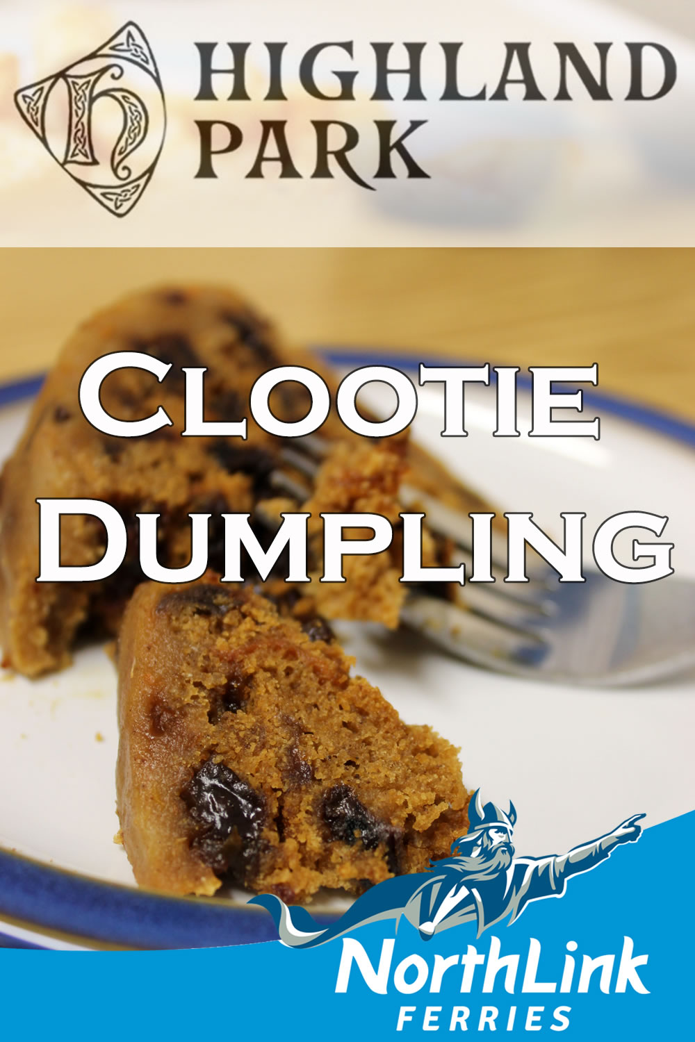 Highland Park Clootie Dumpling