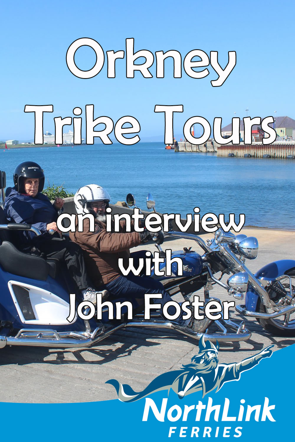 Orkney Trike Tours - an interview with John Foster
