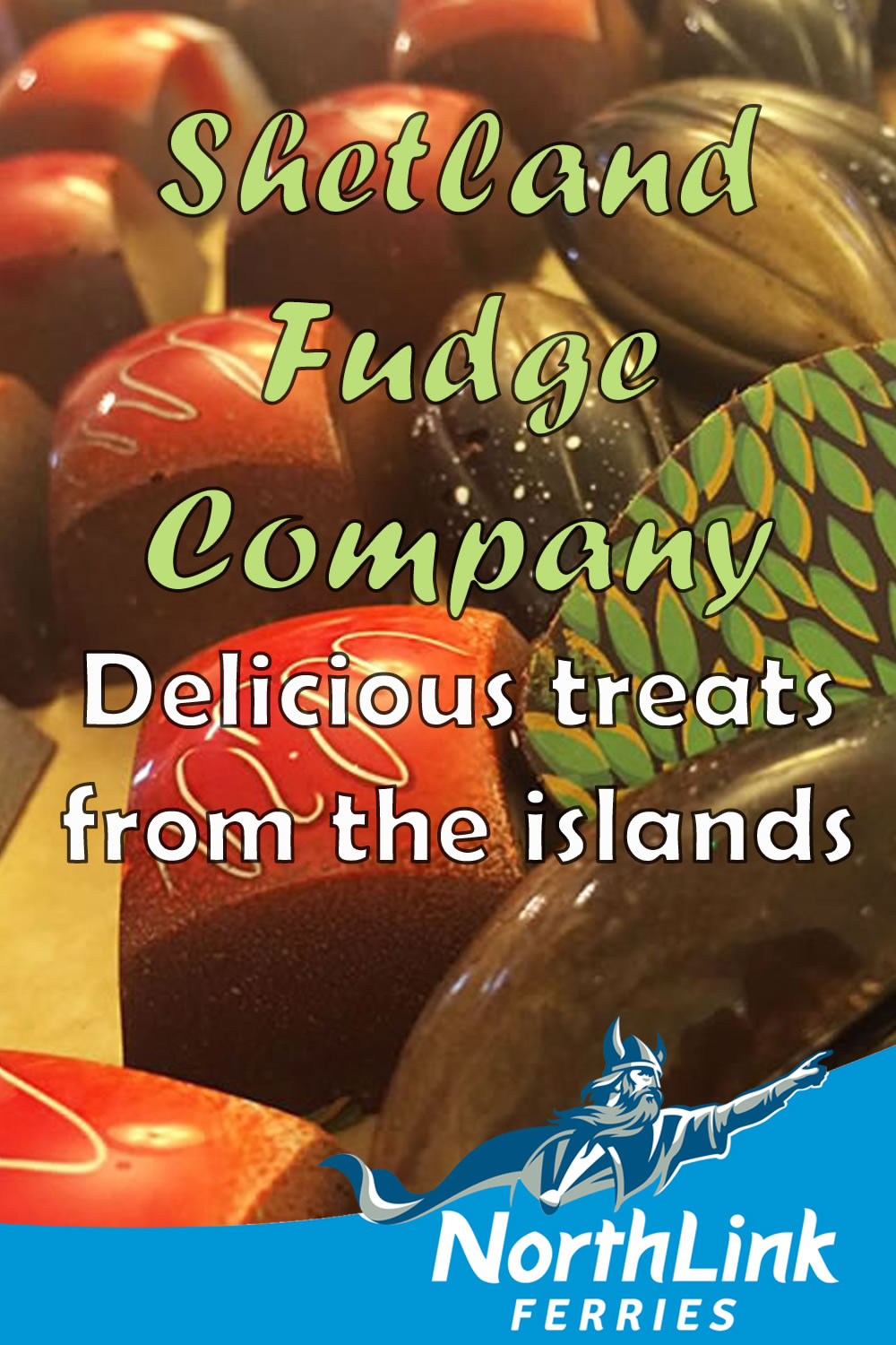 Shetland Fudge Company: Delicious treats from the islands