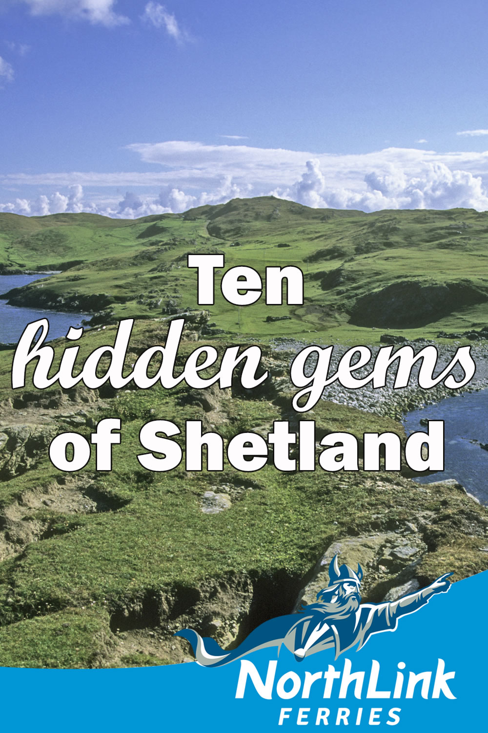 Ten hidden gems of Shetland