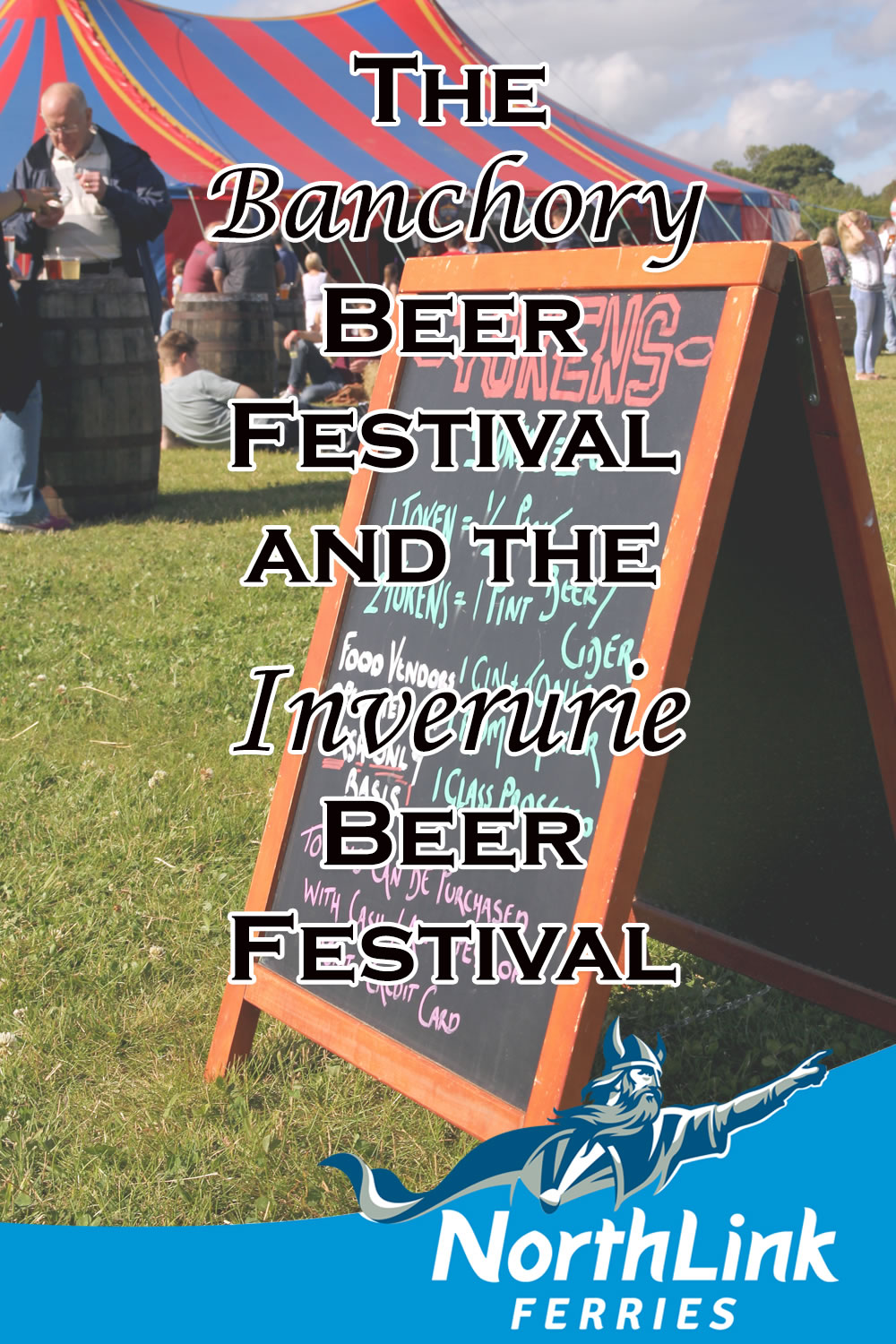 The Banchory Beer Festival and the Inverurie Beer Festival