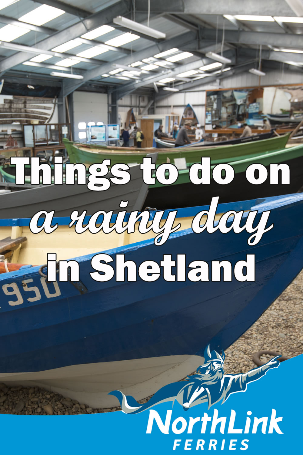 Things to do on a rainy day in Shetland