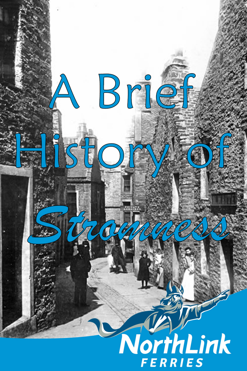 A Brief History of Stromness