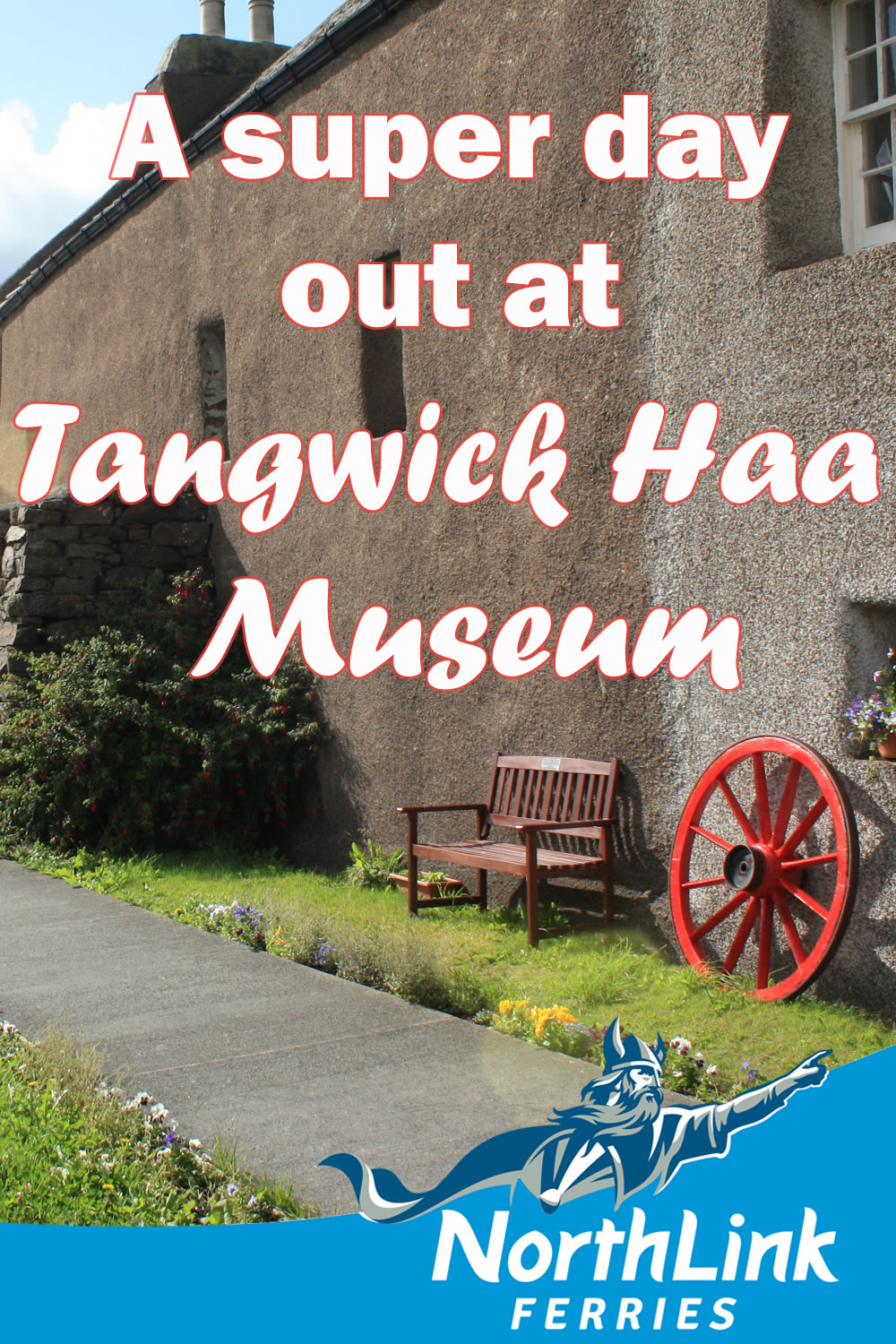 A super day out at Tangwick Haa Museum