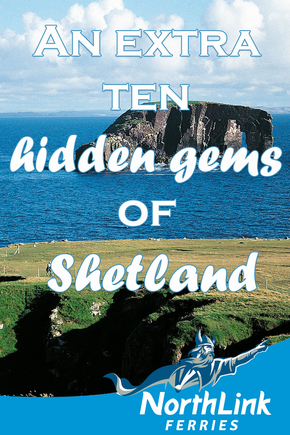 An extra ten hidden gems of Shetland