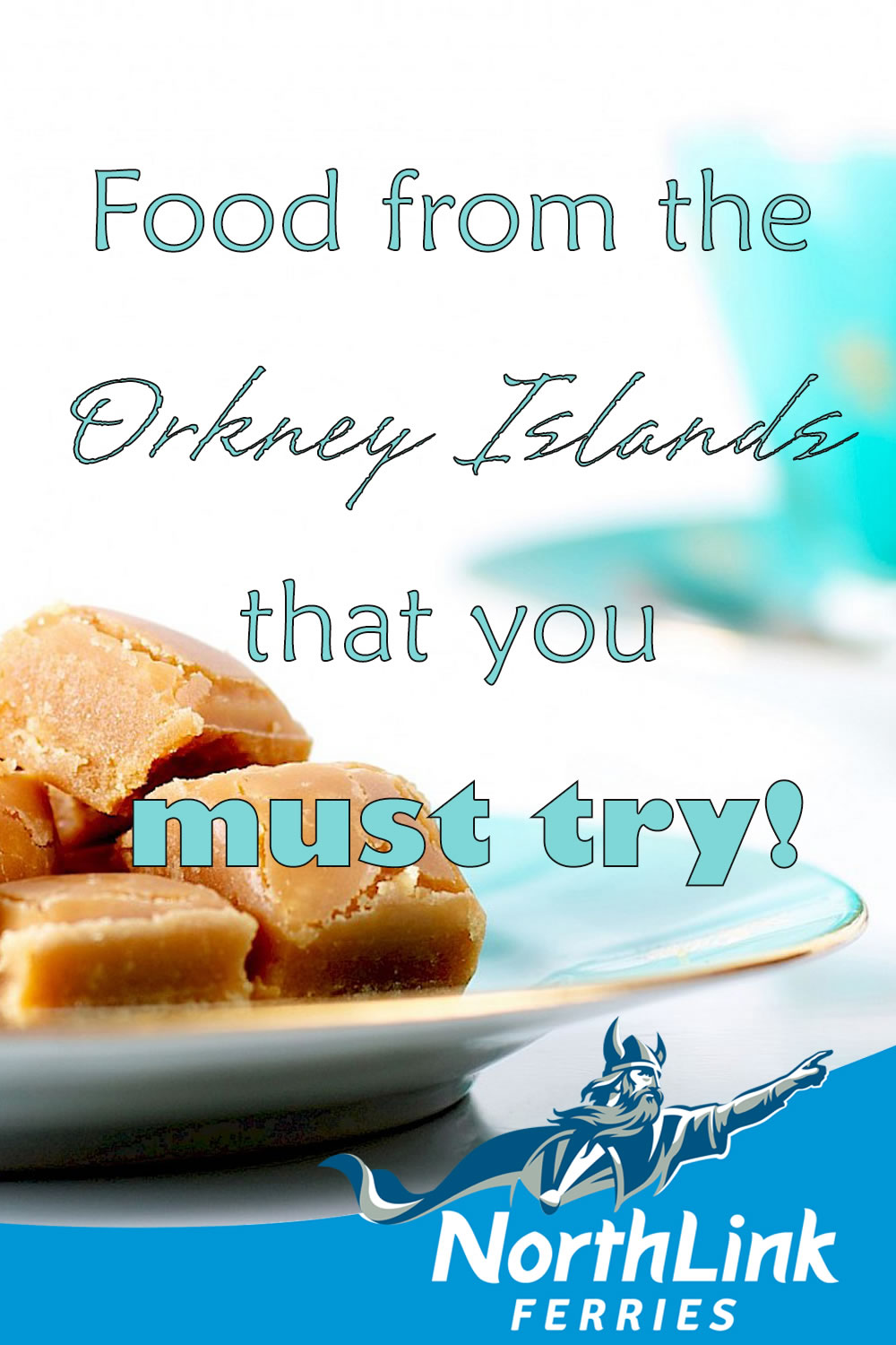 Food from the Orkney Islands that you must try!