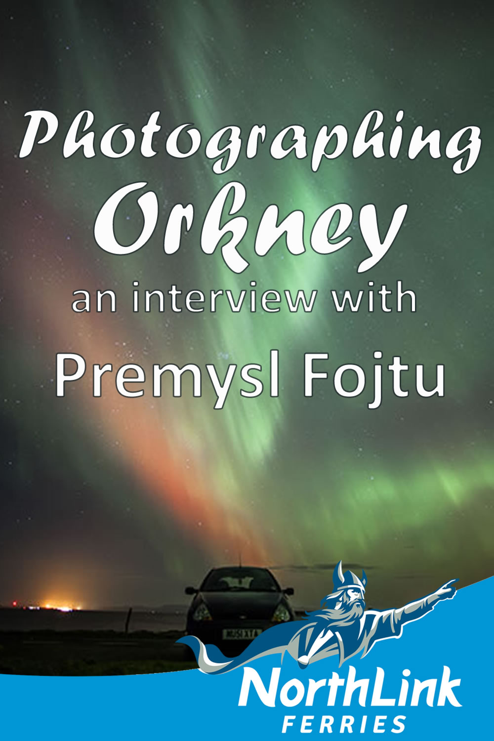 Photographing Orkney – an interview with Premysl Fojtu
