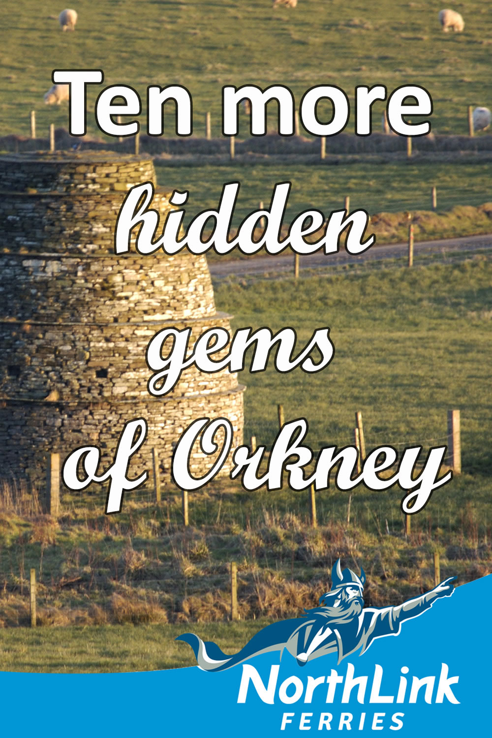 Ten more hidden gems of Orkney