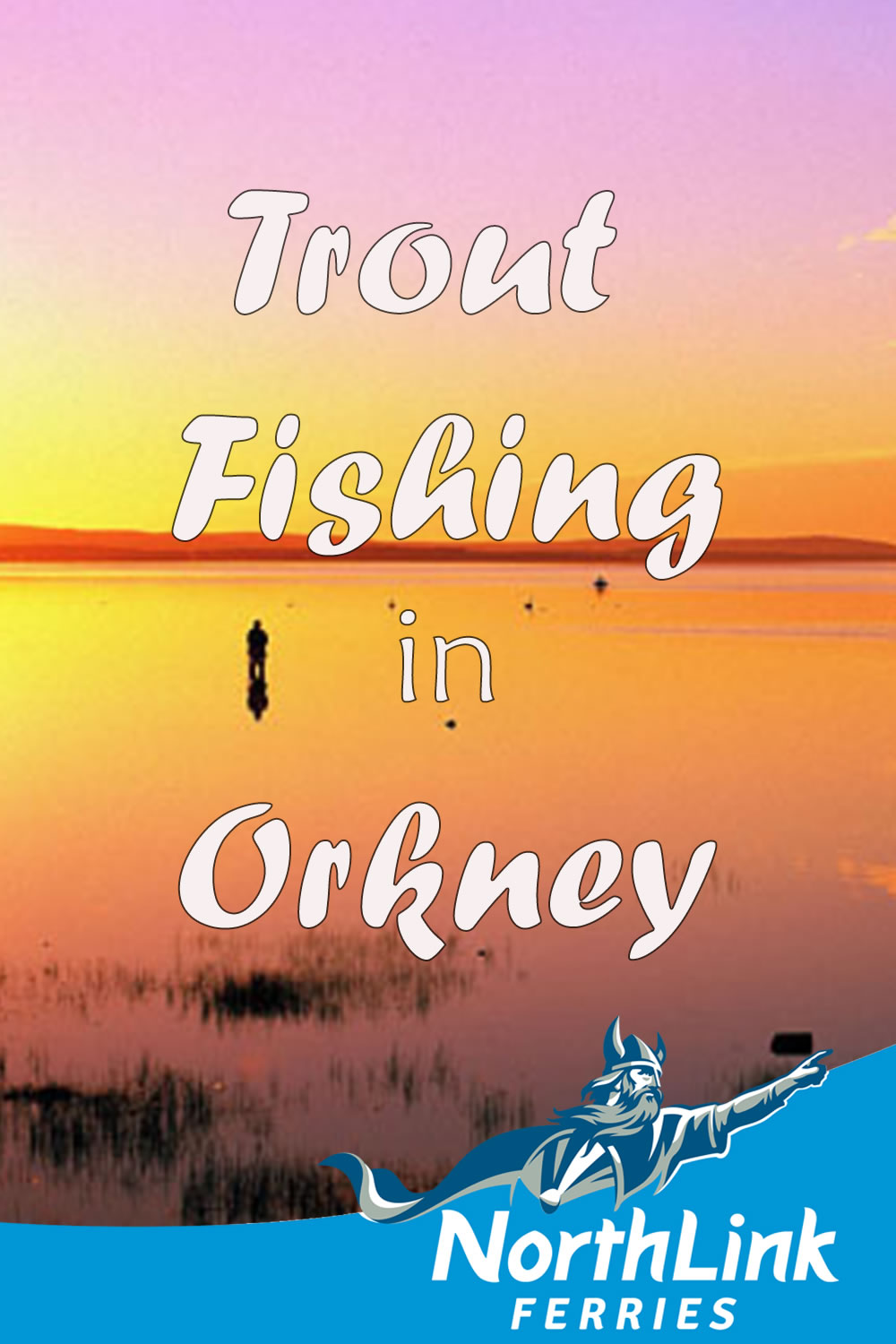 Trout Fishing in Orkney