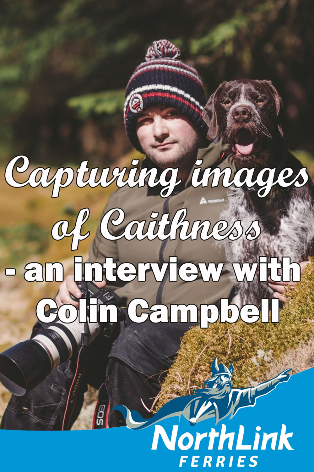 Capturing images of Caithness - an interview with Colin Campbell