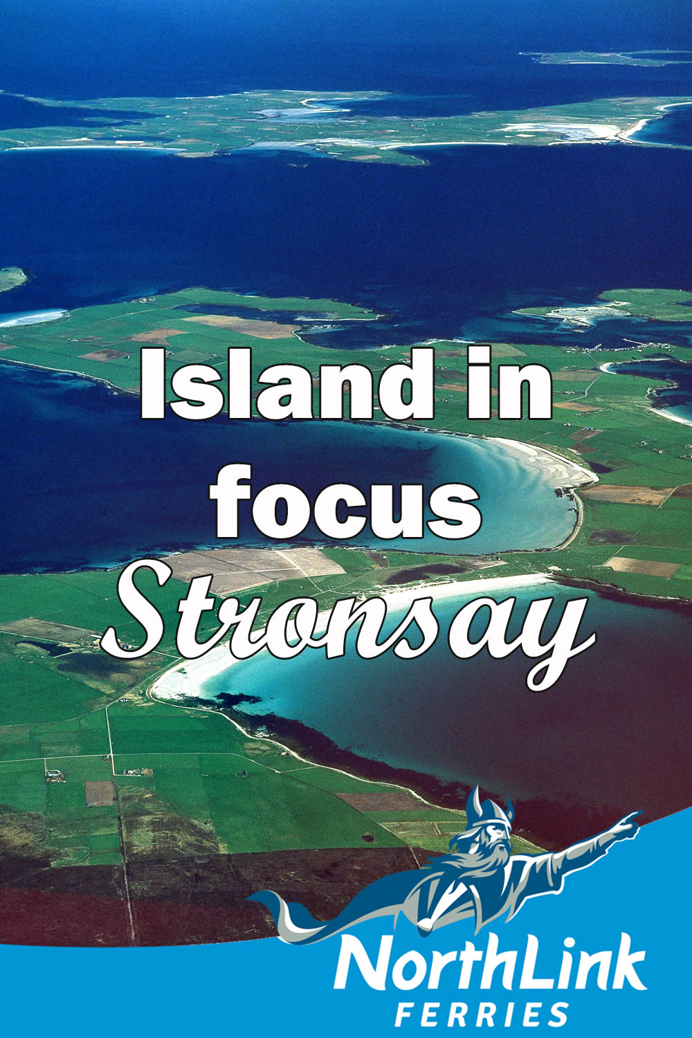Island in Focus – Stronsay