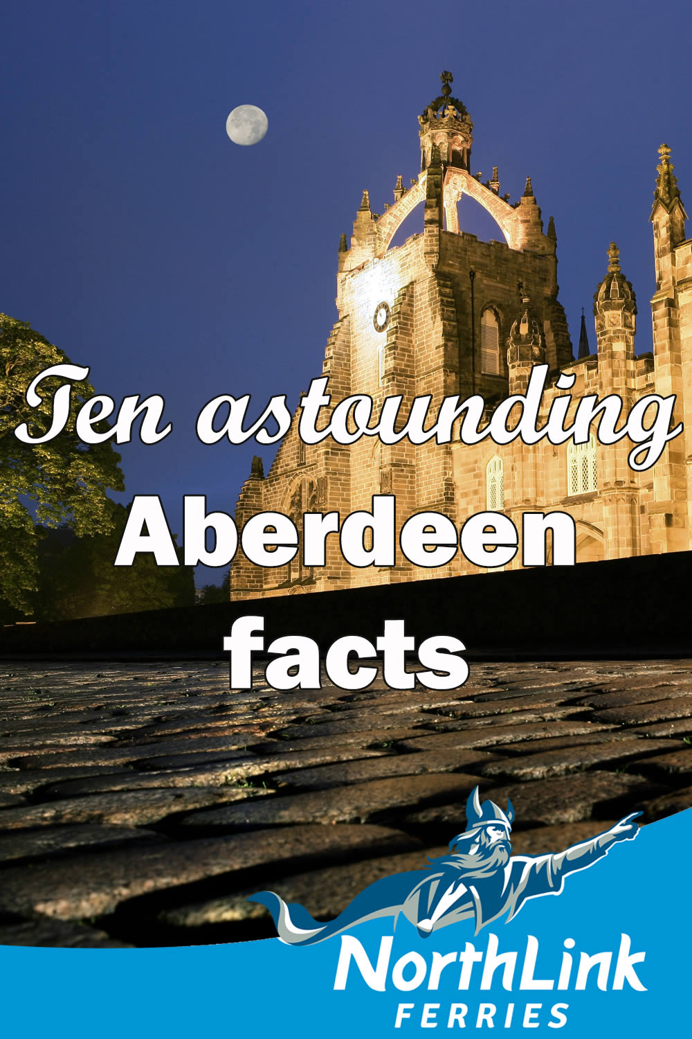 Ten Astounding Aberdeen facts