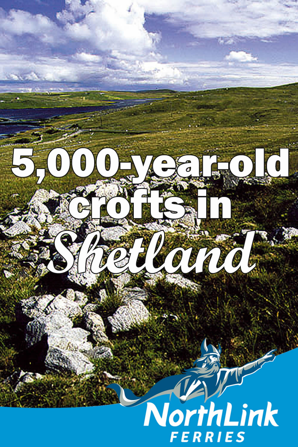 5,000-year-old crofts in Shetland