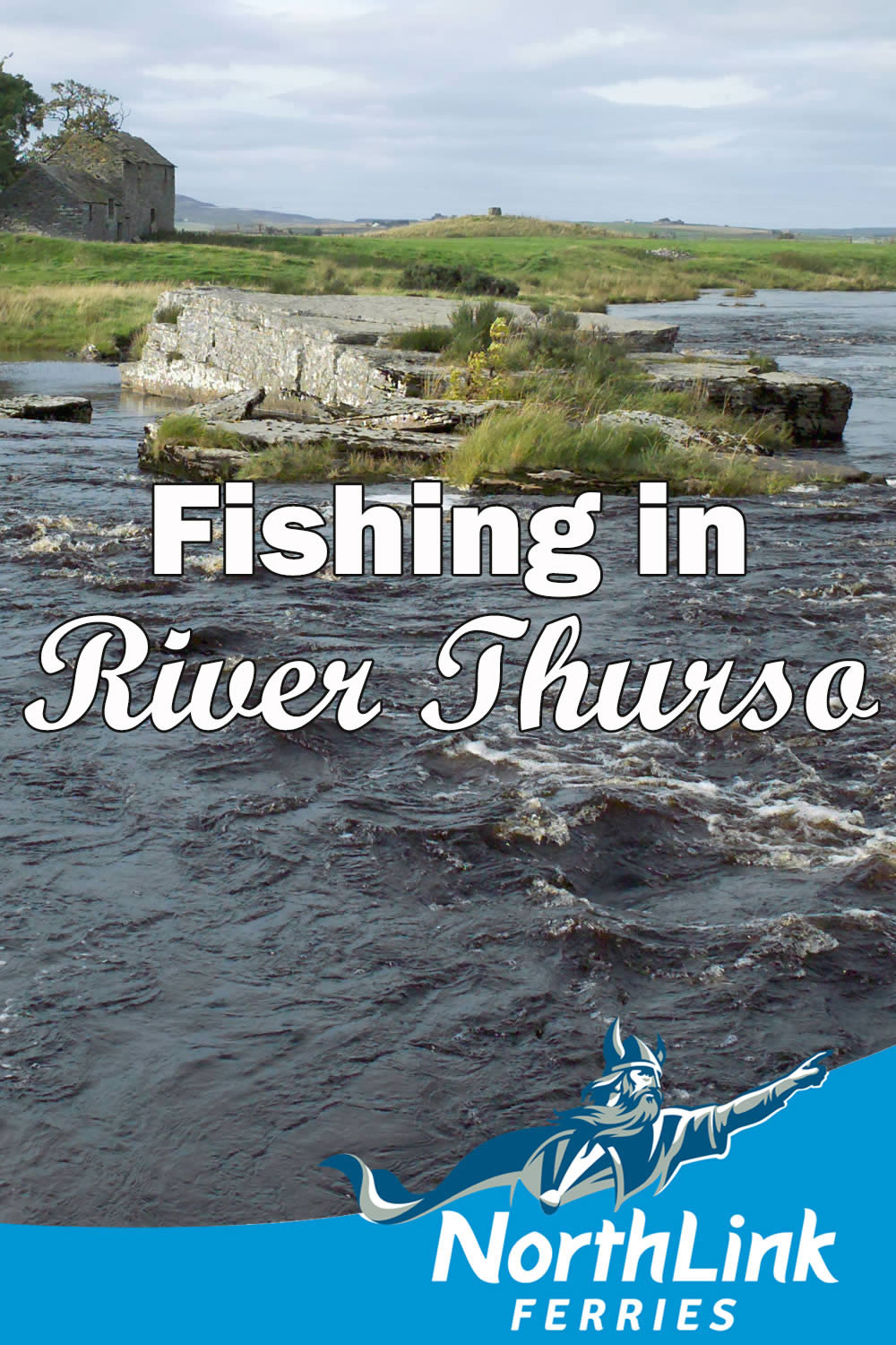 Fishing in River Thurso