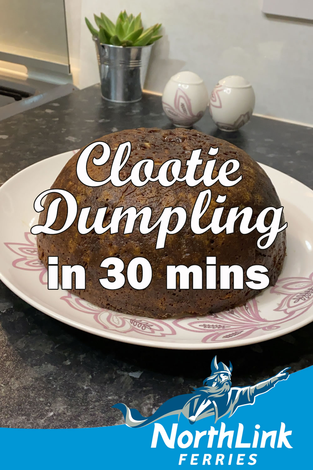 Clootie Dumpling in 30 Minutes