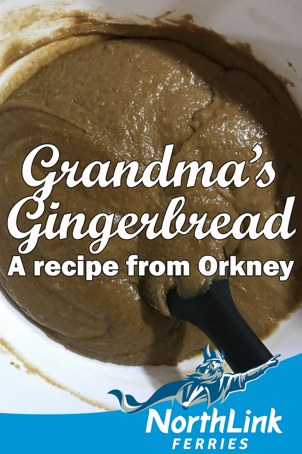 Grandma’s Gingerbread - A recipe from Orkney