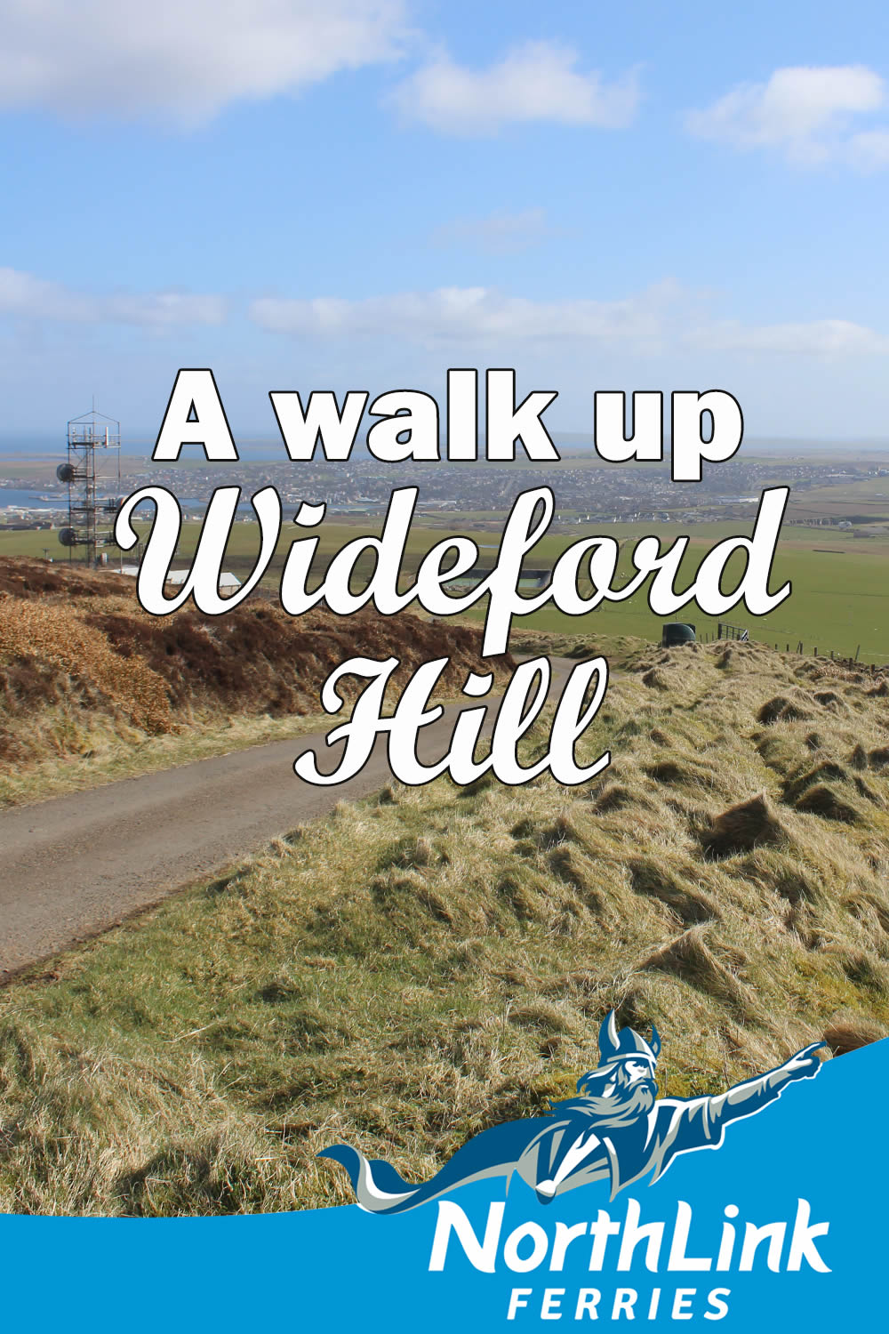 A walk up Wideford Hill