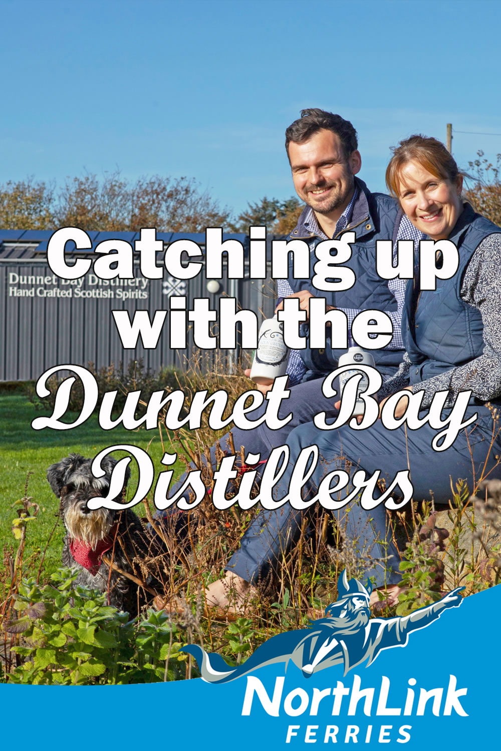 Catching up with the Dunnet Bay Distillers