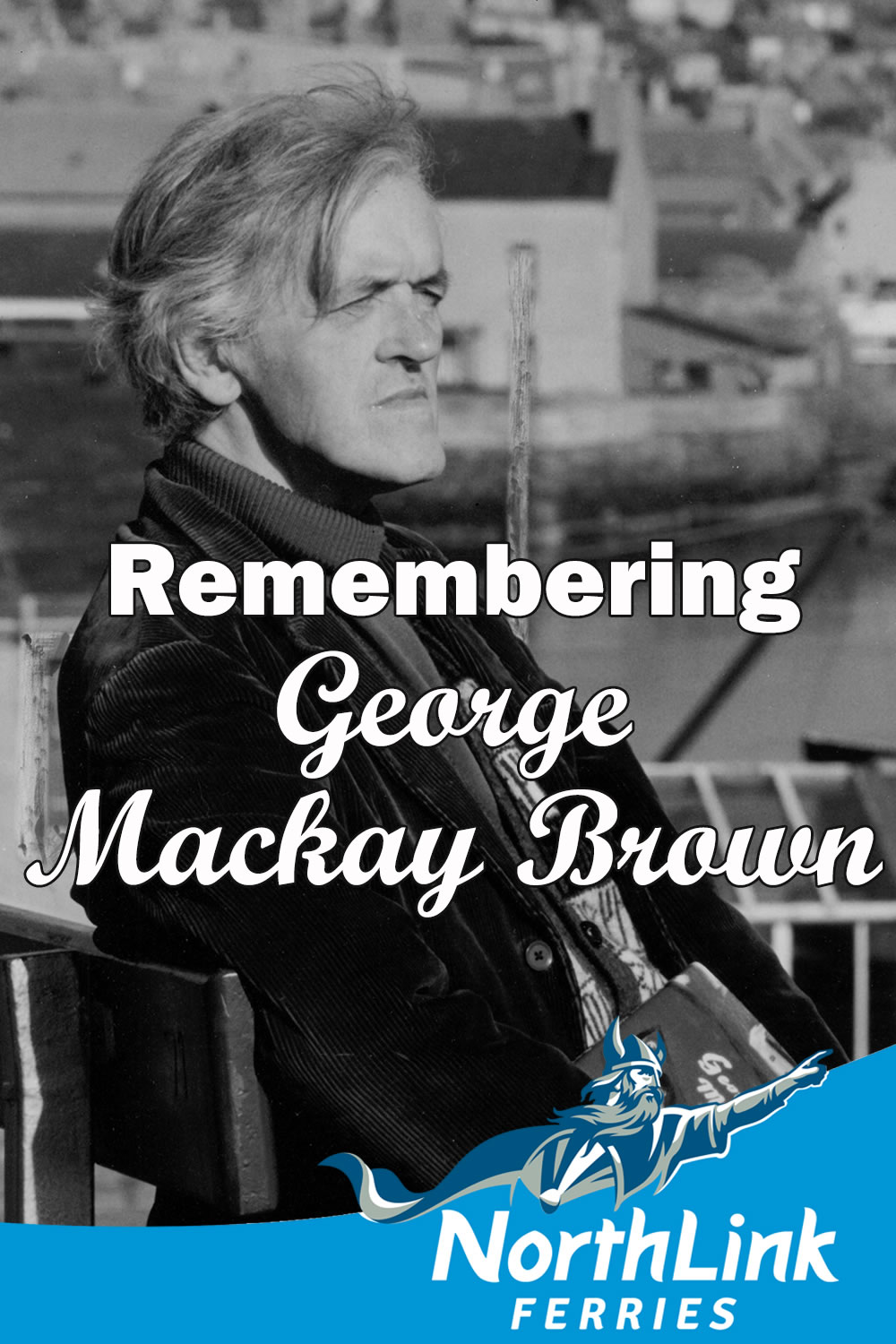 Remembering George Mackay Brown