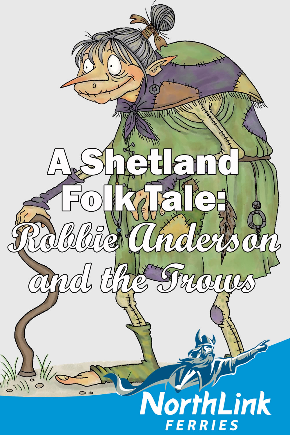 A Shetland Folk Tale: Robbie Anderson and the Trows
