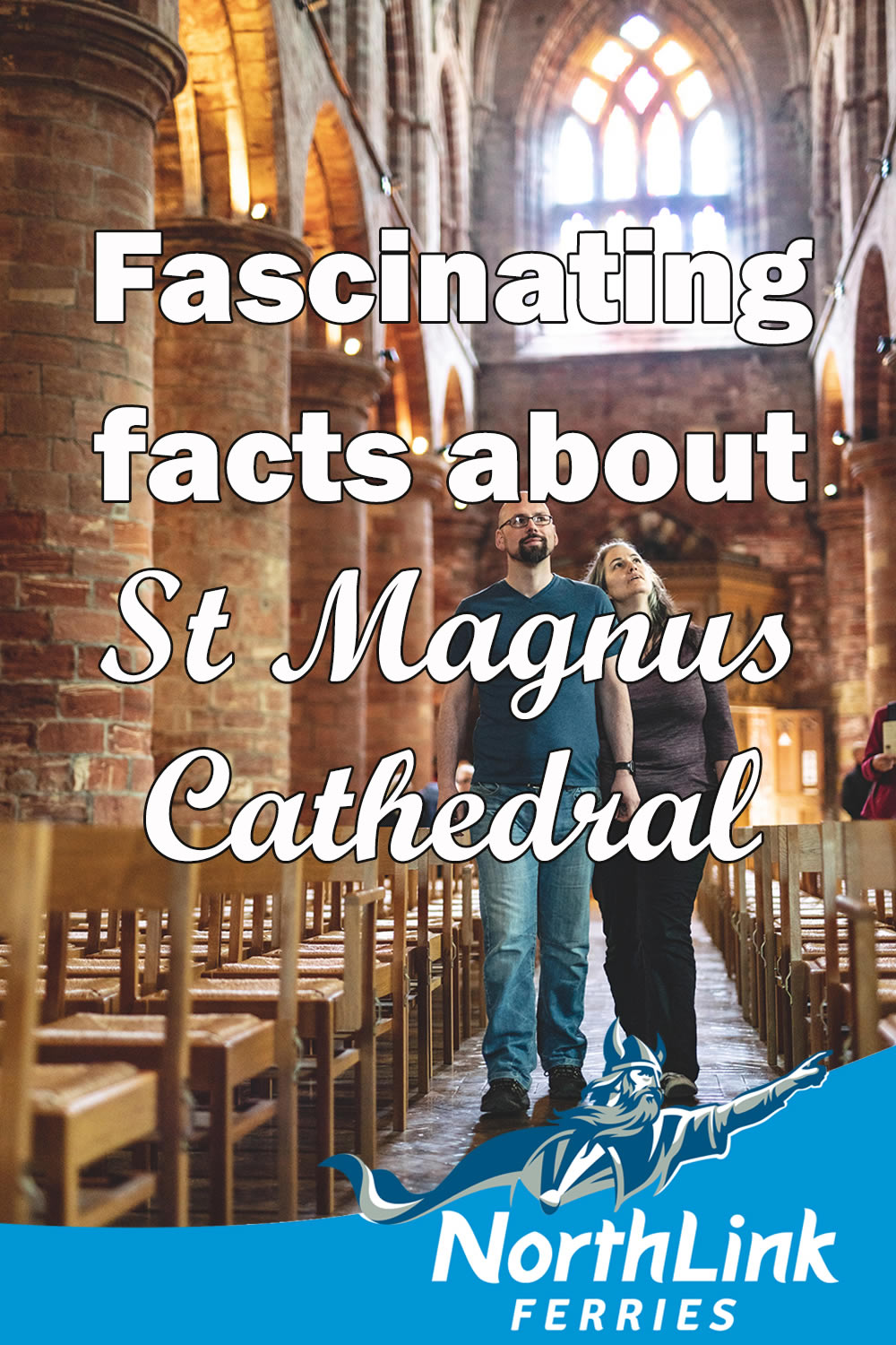 Fascinating facts about St Magnus Cathedral