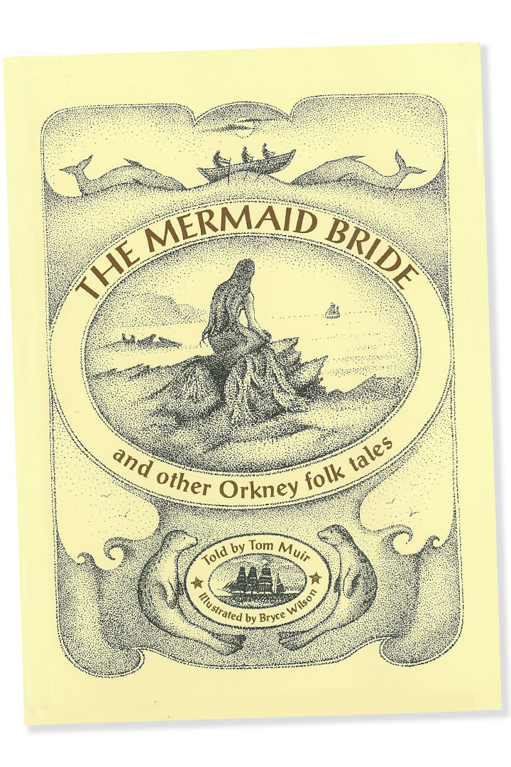 The Mermaid Bride and other Orkney folktales book