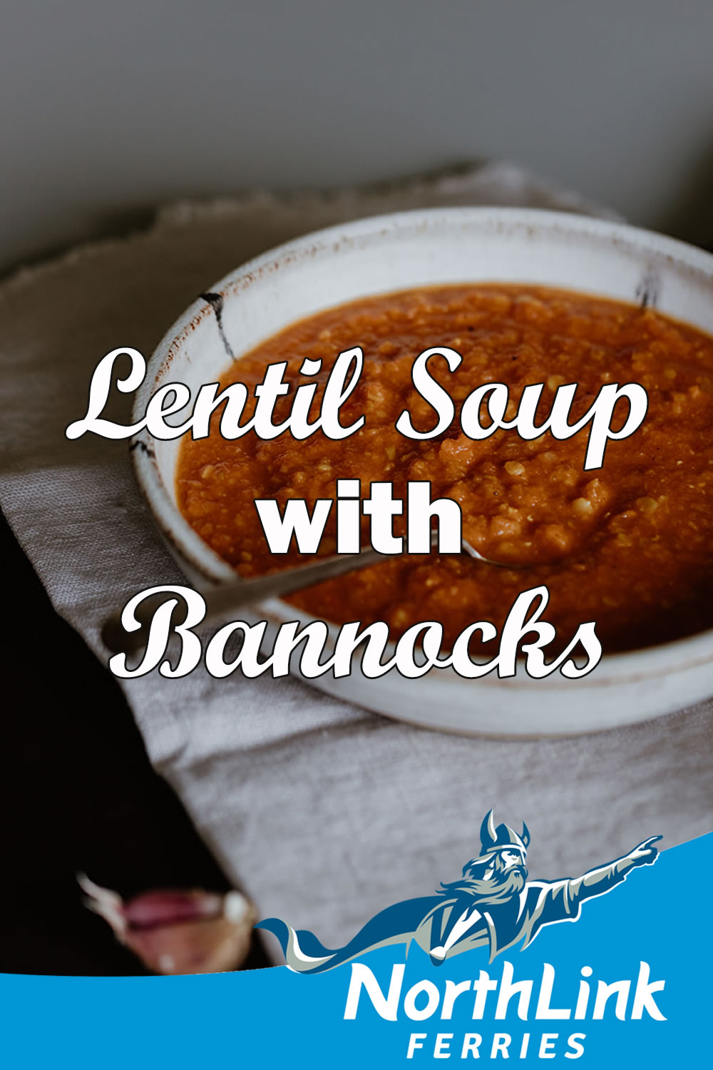 Lentil Soup with Bannocks