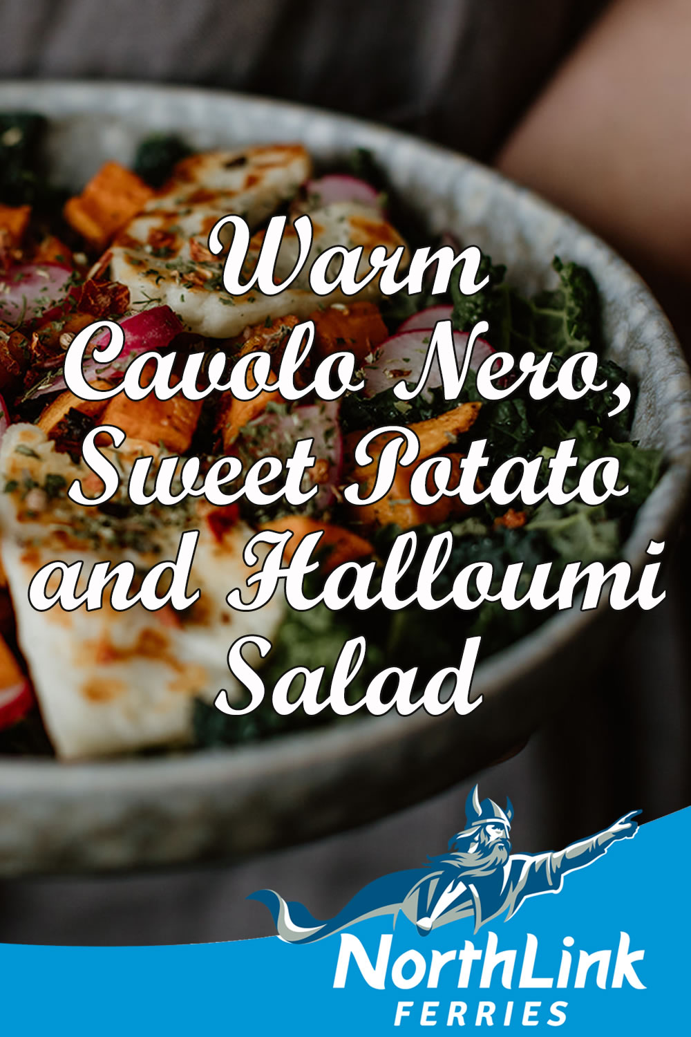 Warm Cavolo Nero, Sweet Potato and Halloumi Salad