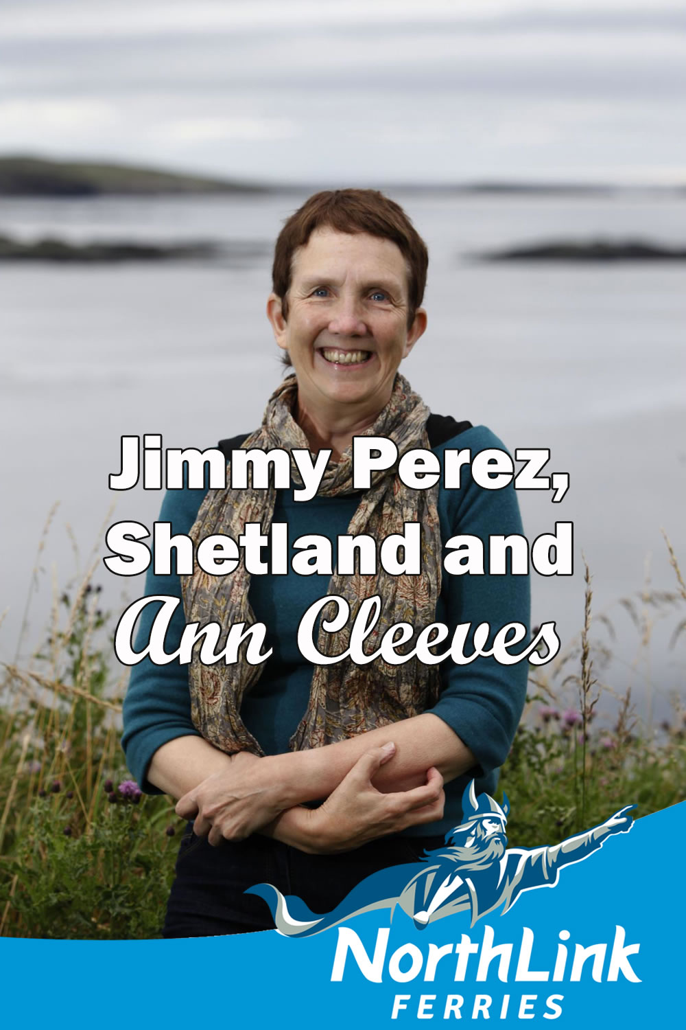 Jimmy Perez, Shetland and Ann Cleeves