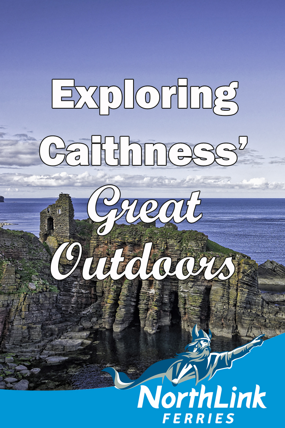 Exploring Caithness' Great Outdoors