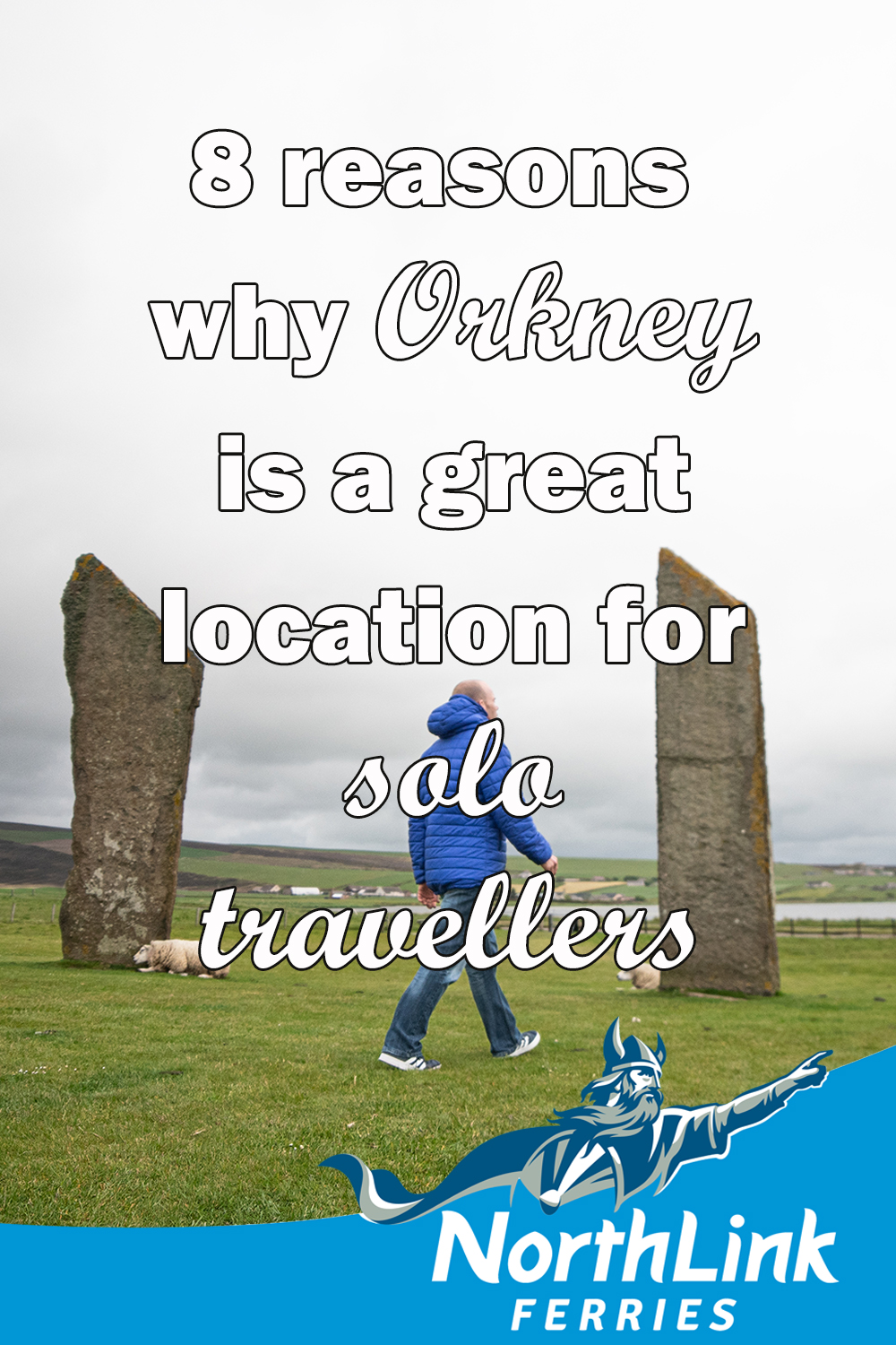 8 reasons why Orkney is a great location for solo travellers