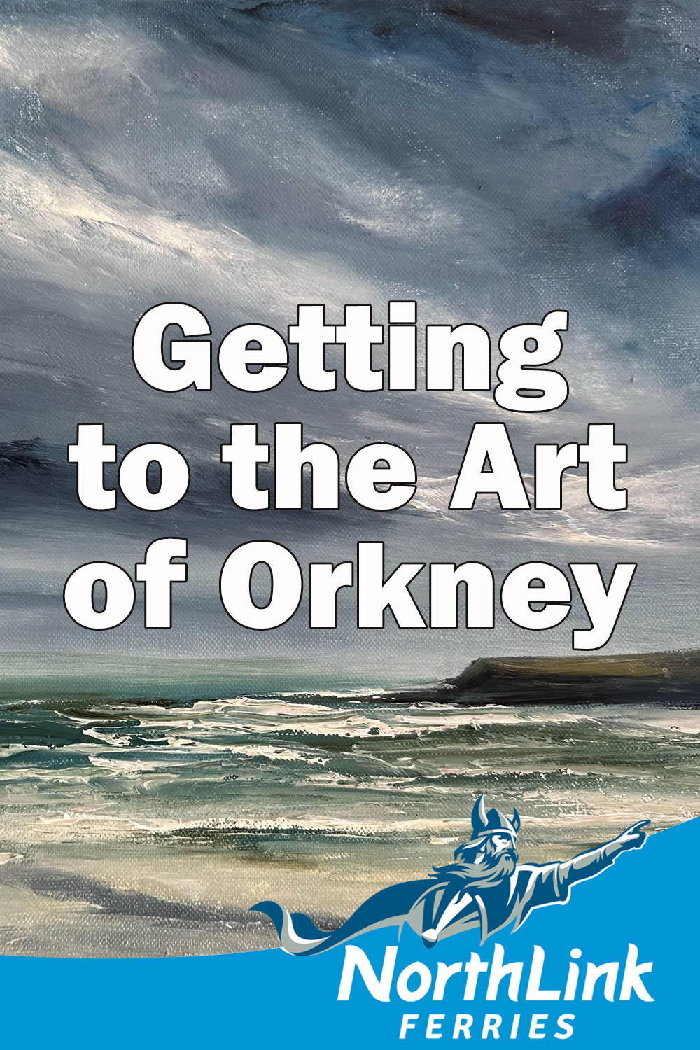 Getting to the art of Orkney