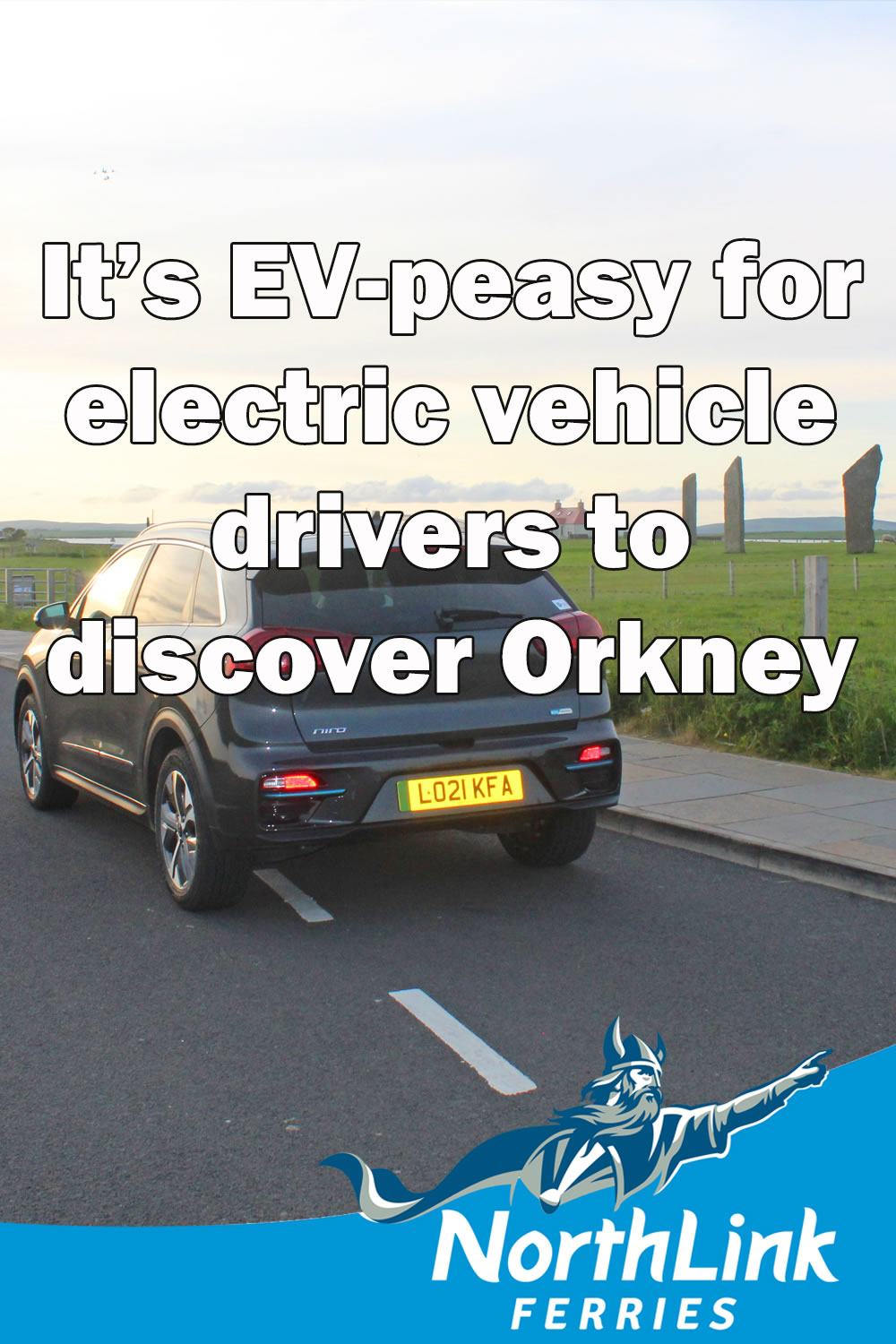 It’s EV-peasy for electric vehicle drivers to discover Orkney