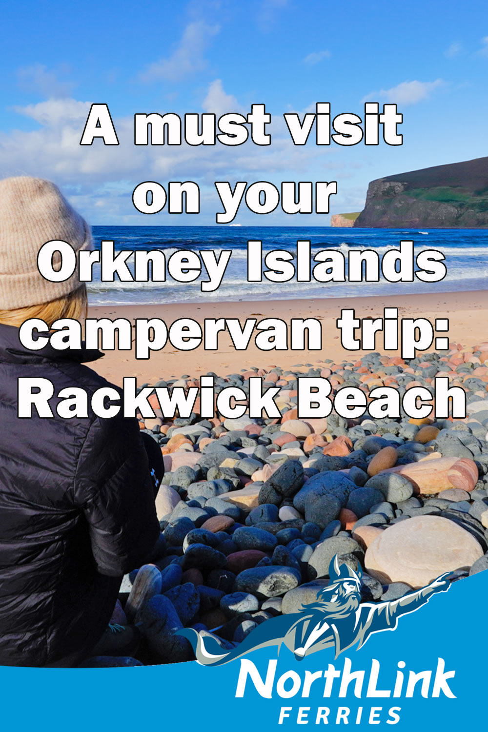 A must visit on your Orkney Islands campervan trip: Rackwick Beach