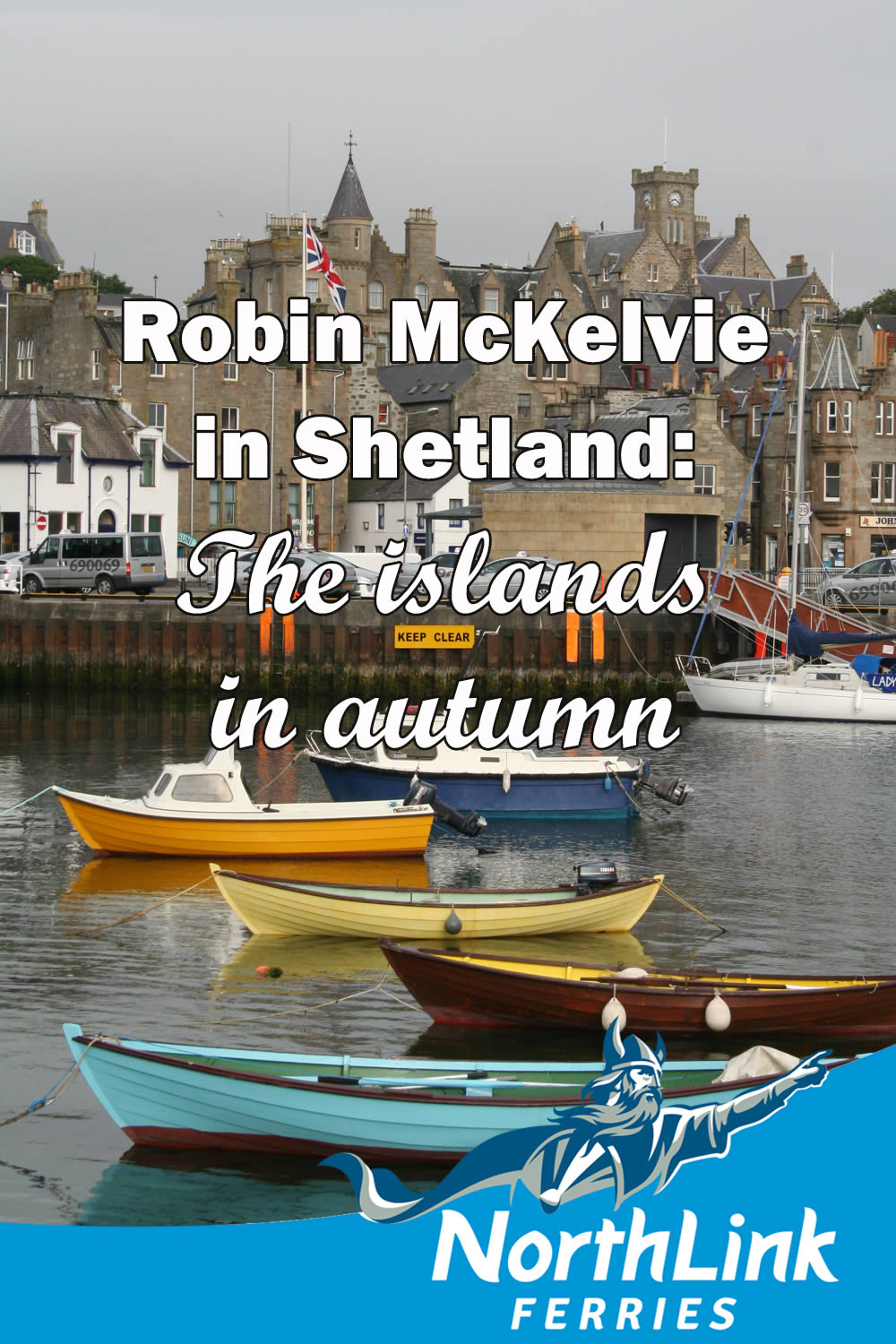 Robin McKelvie in Shetland: The islands in autumn