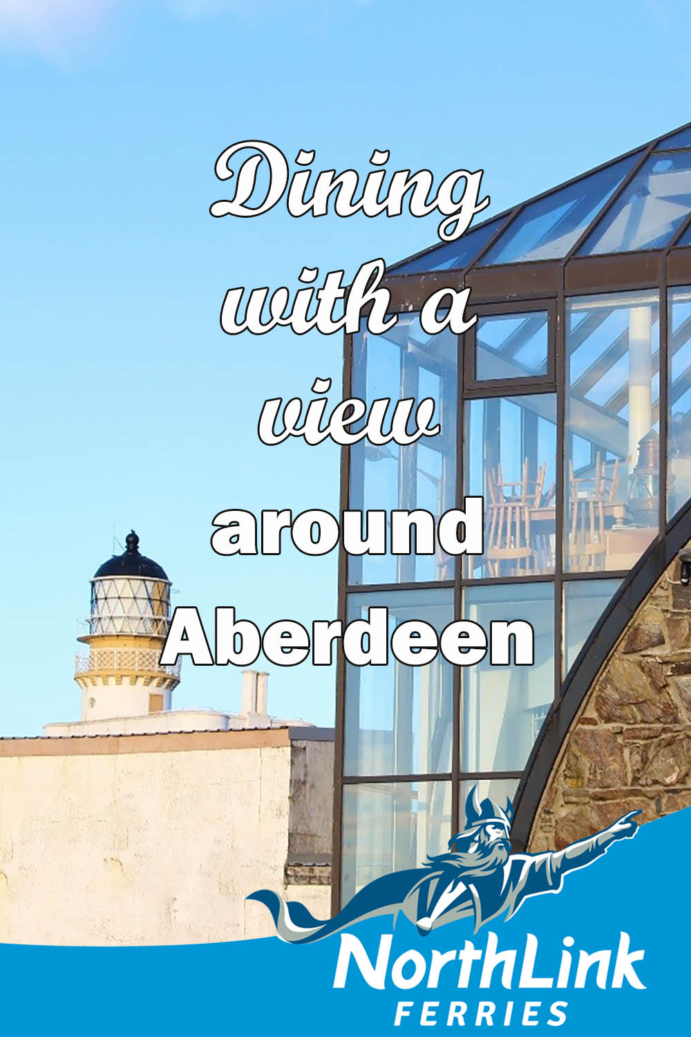 Dining with a view around Aberdeen