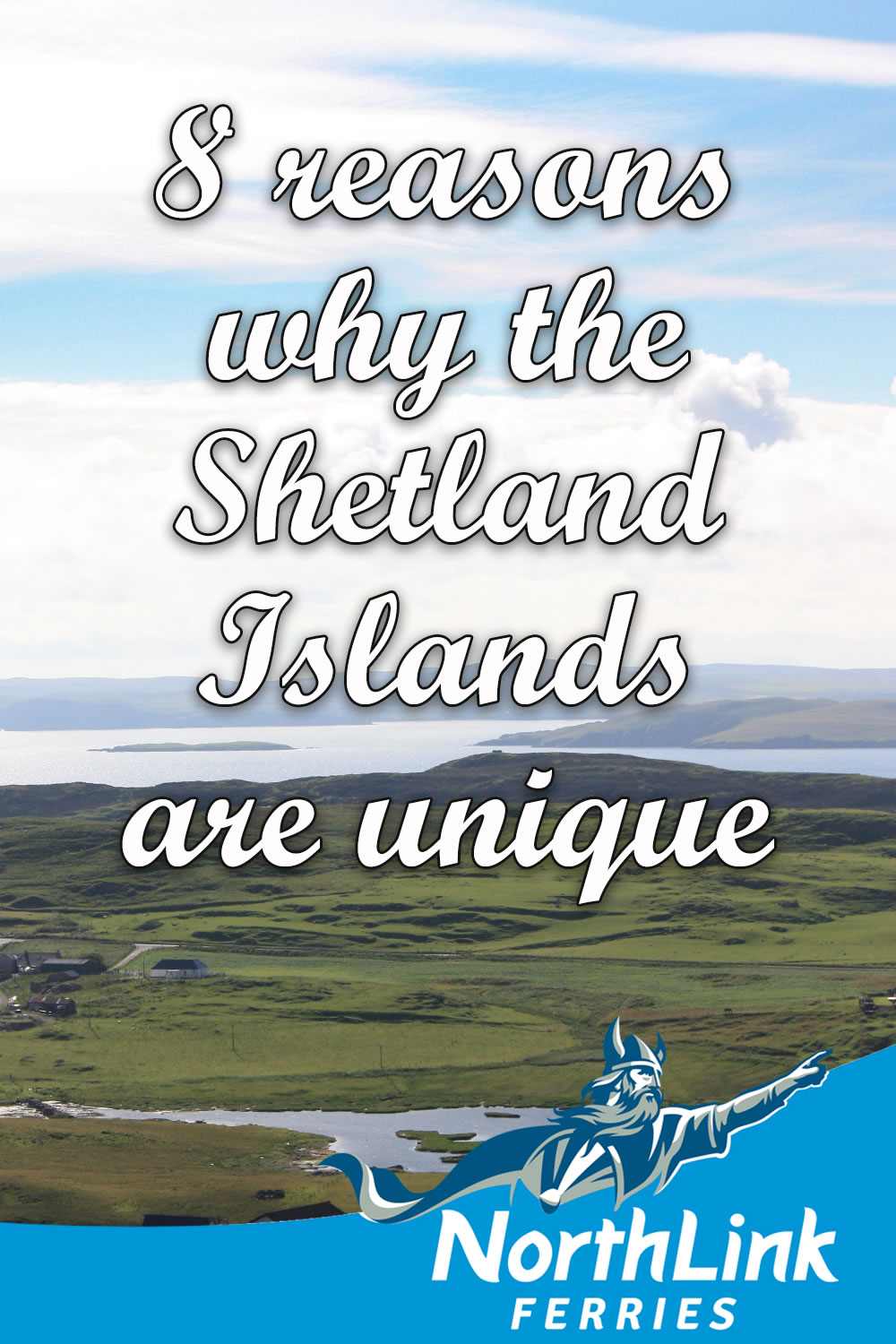 8 reasons why the Orkney Islands are unique