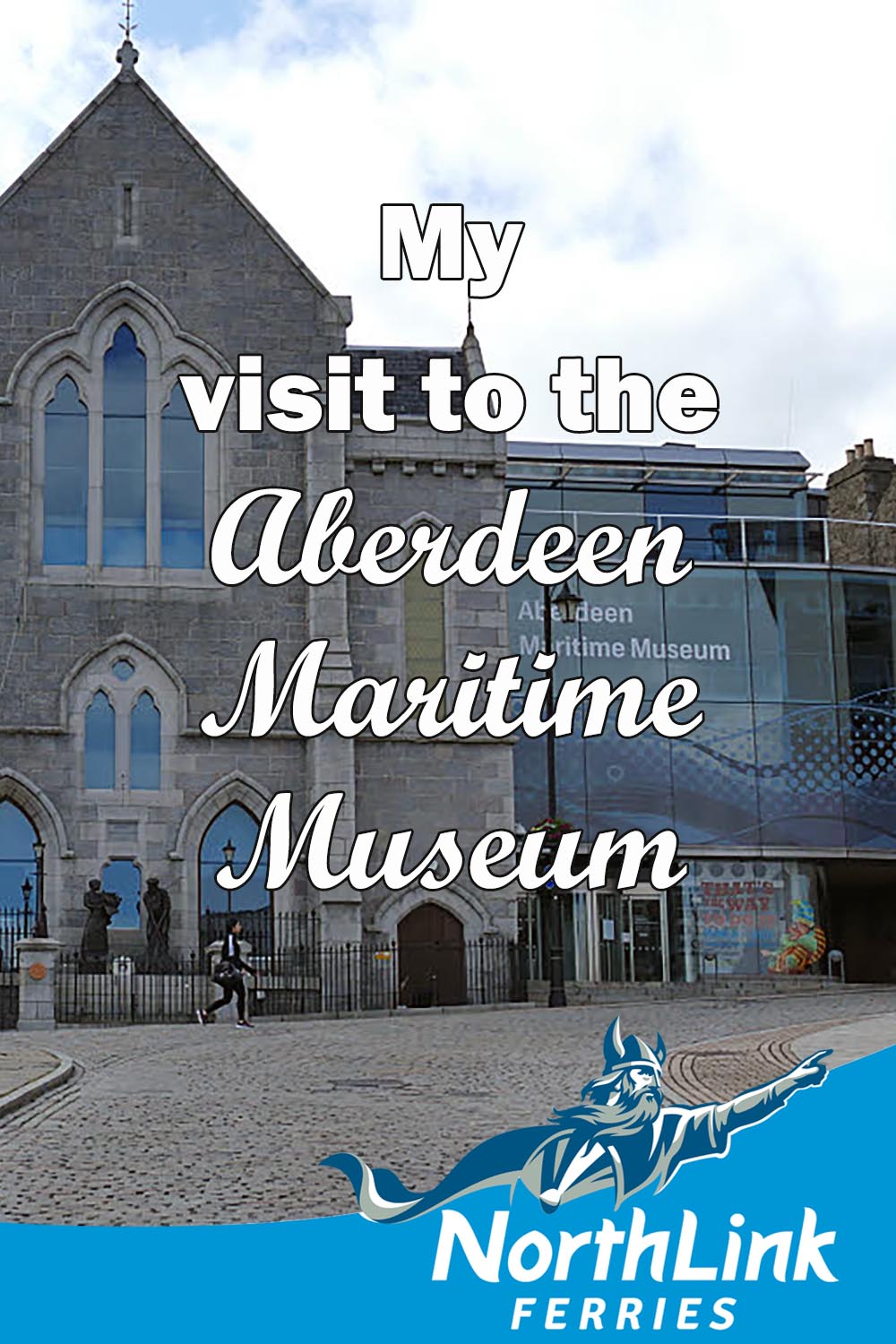 My visit to the Aberdeen Maritime MuseumMy visit to the Aberdeen Maritime Museum