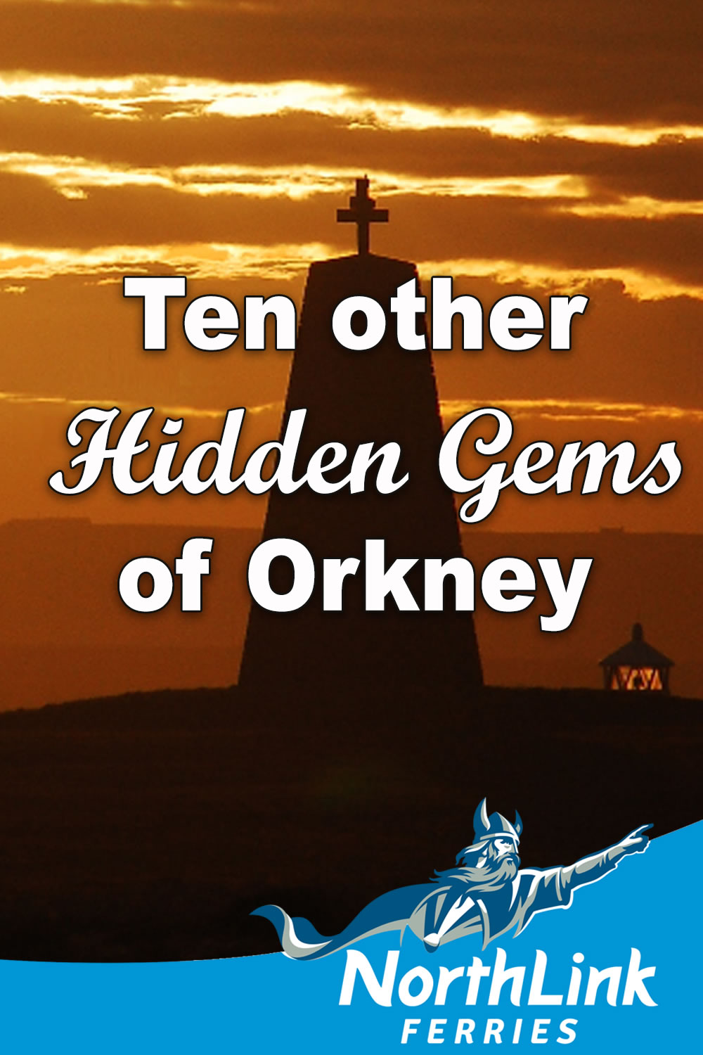 Ten other hidden gems of Orkney