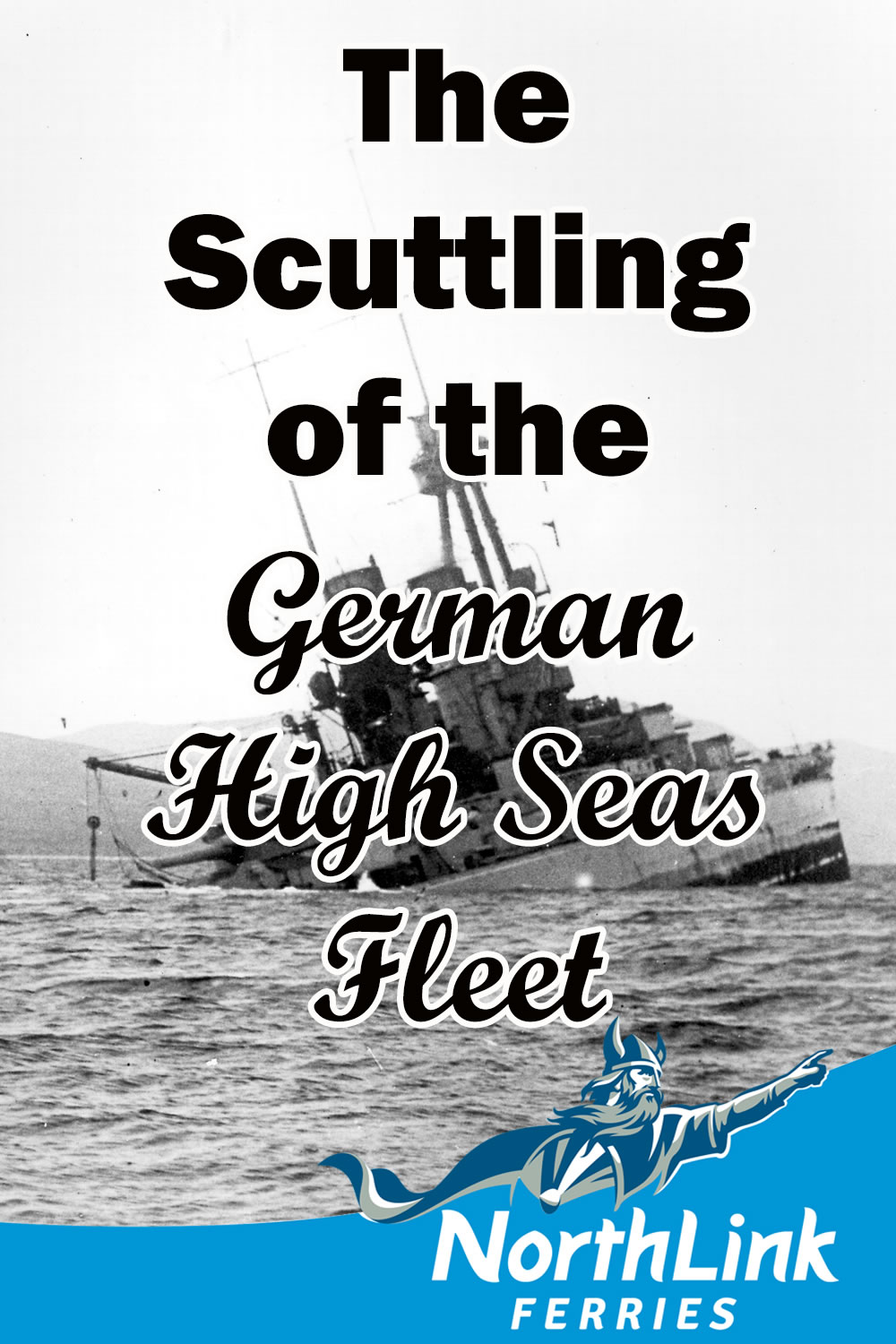 The Scuttling of the German High Seas Fleet