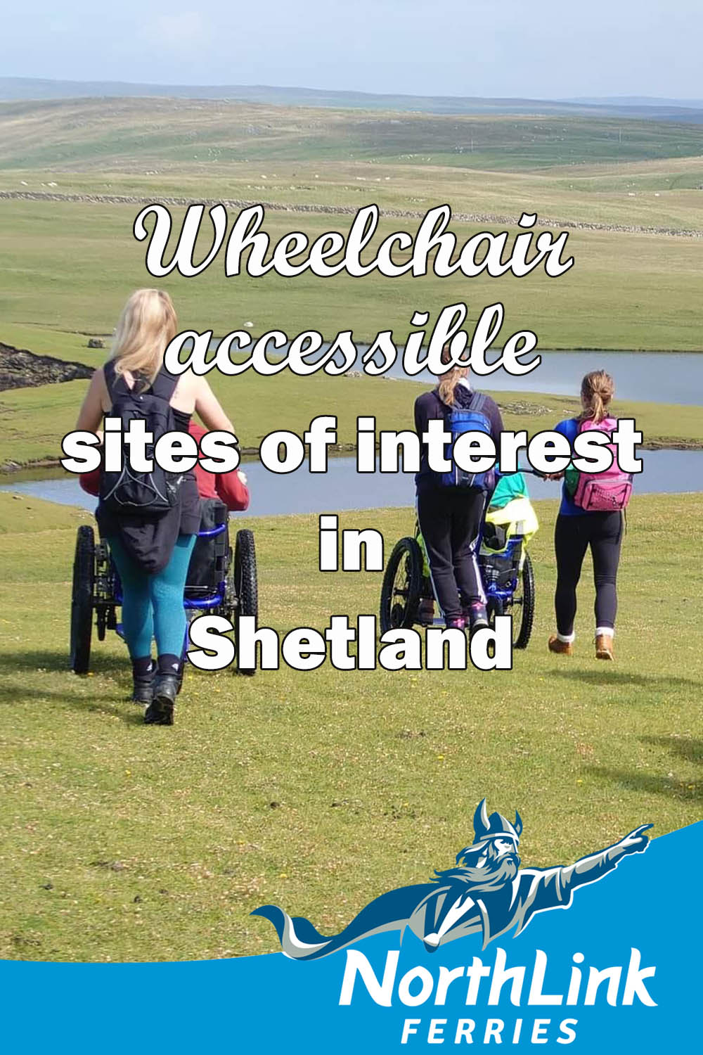 Wheelchair accessible sites of interest in Shetland
